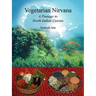 Vegetarian Nirvana: A Passage to North Indian Cuisine