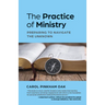 The Practice of Ministry: Preparing to Navigate the Unknown