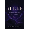Sleep: The Psychology of Rest