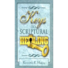 Keys to Scriptural Healing
