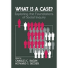 What Is a Case?: Exploring the Foundations of Social Inquiry