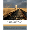 Report on the Two Kinds of Coal