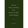 Selected Words and Works of the Youngest Codger, Dread Dibnah