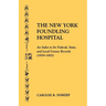 New York Foundling Hospital. an Index to Its Federal, State, and Local Census Records (1870-1925)