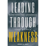Leading Through Weakness: Sometimes The Underdog Leads The Pack