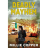 Deadly Mayhem: Dakota Destruction Book 2 America's New Apocalypse