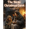 The Birds' Christmas Carol