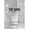 The Gang: A Study of 1,313 Gangs in Chicago