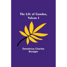 The Life of Gordon, Volume I