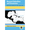 Beyond Rebellion and Exoticism: Selected Visions of Haiti 1892-1994