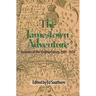 The Jamestown Adventure: Accounts of the Virginia Colony, 1605-1614