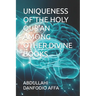 Uniqueness of the Holy Qur'an Among Other Divine Books