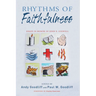 Rhythms of Faithfulness: Essays in Honor of John E. Colwell