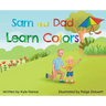 Sam and Dad Learn Colors