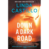 Down a Dark Road: A Kate Burkholder Novel