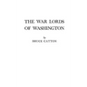 The War Lords of Washington