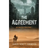 The Agreement: Gallows Gold Series Book 1