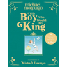 The Boy Who Would Be King
