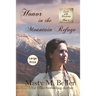 Honor in the Mountain Refuge