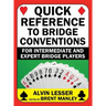 Quick Reference to Bridge Conventions: For Intermediate and Expert Bridge Players