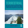 Terrestrial Navigation: A Primer for Deck Officers and Officer of the Watch Exams
