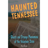 Haunted Tennessee