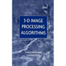 3-D Image Processing Algorithms