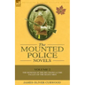 The Mounted Police Novels: Volume 2-The Honour of the Big Snows & the Valley of the Silent Men