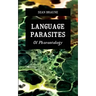 Language Parasites: Of Phorontology