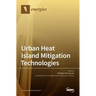 Urban Heat Island Mitigation Technologies