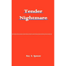 Tender Nightmare