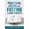 Practical Helps in Fasting Long Fasts