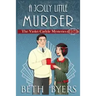 A Jolly Little Murder: A Violet Carlyle Cozy Historical Christmas Mystery