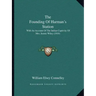 The Founding Of Harman's Station: With An Account Of The Indian Captivity Of Mrs. Jennie Wiley (1910)