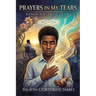 Prayers In My Tears