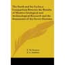 The Earth and Its Cycles: A Comparison Between the Results of Modern Geological and Archaeological Research and the Statements of the Secret Doctrine