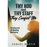 Thy Rod and Thy Staff They Comfort Me: Christians and the Spanking Controversy