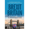 Brexit Britain: The Consequences of the Vote to Leave the European Union