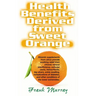 Health Benefits Derived from Sweet Orange: Diosmin Supplements from Citrus
