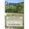Chaplain Ward's Spanish Peaks Scout Ranch Song Collection