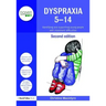 Dyspraxia 5-14: Identifying and Supporting Young People with Movement Difficulties