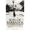 Son of Barbados a Canadian Journey