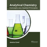 Analytical Chemistry: Concepts and Applied Principles