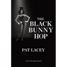 The Black Bunny Hop