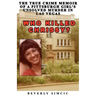 Who Killed Chrissy?: The True Crime Memoir of a Pittsburgh girl's Unsolved Murder in Las Vegas