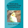 Natural remedies for Cockatiels: Herbal Teas