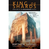 King of Shards: Book One of The Worldmender Trilogy