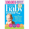 The Complete Book of Baby Names: The Most Names, Most Lists, Most Help to Find the Best Name