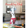 Proud Dog Chef: Tail-Wagging Good Treat Recipes