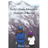 Emily's Alaska Adventure: Climbing Denali Mountain